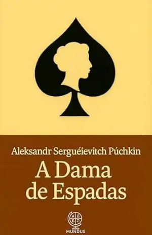 A Dama de Espadas – Aleksandr Púchkin