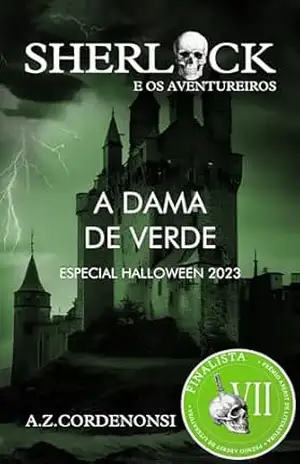 A Dama de Verde (Os Feriados do Jovem Sherlock) – A.Z. Cordenonsi