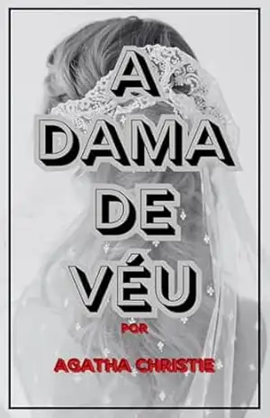 A Dama de Véu – Agatha Christie
