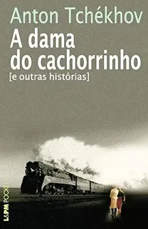 A Dama do Cachorrinho – Anton Tchekhov