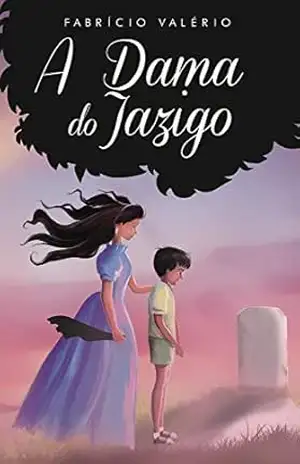 A Dama do Jazigo – Fabrício Valério