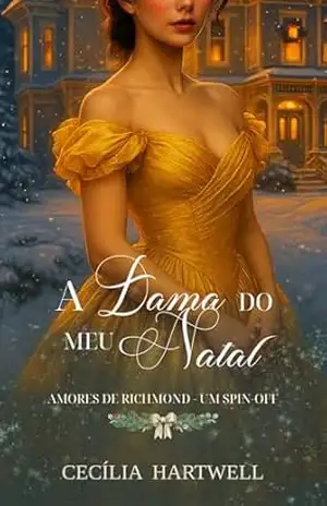A Dama do Meu Natal (Amores de Richmond) – Cecília  Hartwell
