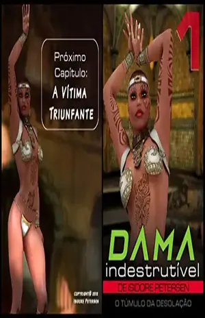 A Dama Indestrutível: O Túmulo da Desolação – Isidore Petersen