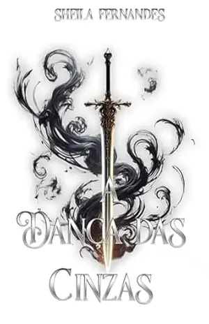 A Dança das Cinzas: Vol 4.1 (OFEOS) – Sheila Fernandes