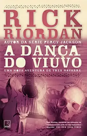 A dança do viúvo – Tres Navarre – vol. 2 – Rick Riordan