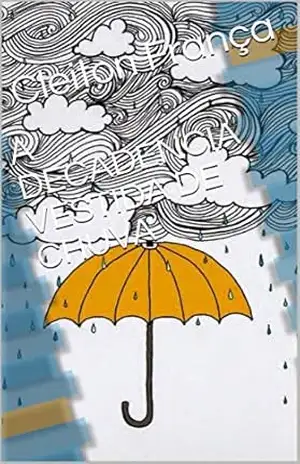 A DECADENCIA VESTIDA DE CHUVA – Cleiton França