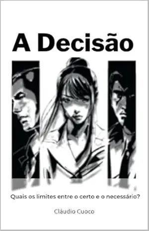 A Decisão – Cláudio Cuoco