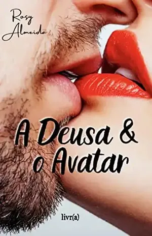 A Deusa & o Avatar – Rosy Almeida