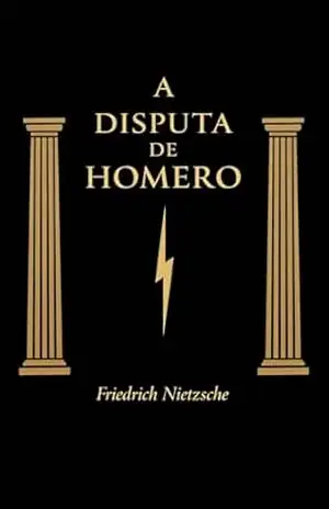 A Disputa de Homero – Friedrich Nietzsche