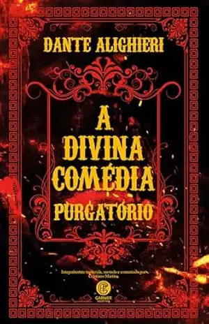 A Divina Comédia – Edição de Luxo Almofadada – Parte 2: Purgatório – Dante Alighieri