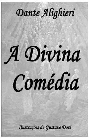 A Divina Comédia [Português Brasileiro][Ilustrado] – Dante Alighieri