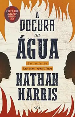 A doçura da água - Nathan Harris