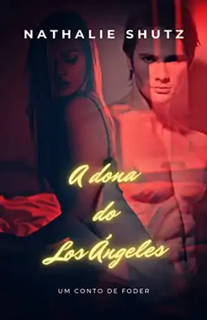 A Dona do Los Ángeles - Nathalie Shutz