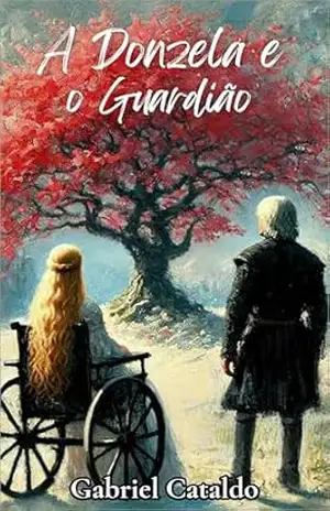 A Donzela e o Guardião – Gabriel  Cataldo