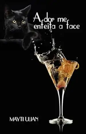 A dor me enfeita a face – Mayti Ulian
