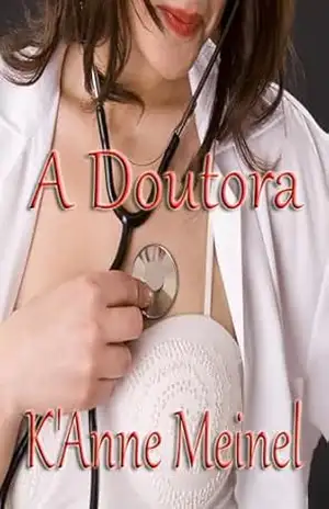 A Doutora – K’Anne Meinel