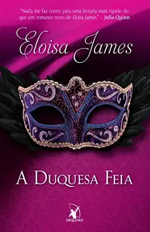 A Duquesa Feia (Contos de fadas) – Eloisa James