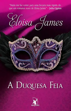 A Duquesa Feia – Eloisa James