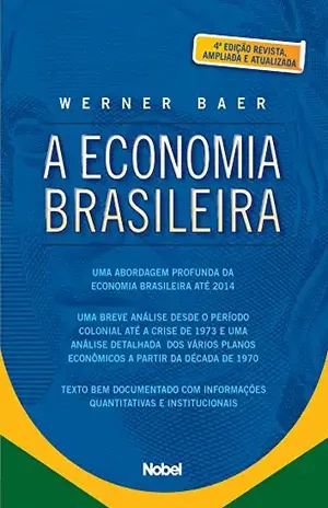A Economia Brasileira - Werner Baer