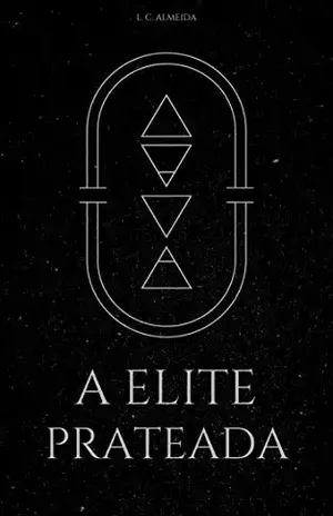 A Elite Prateada - L. C.  Almeida