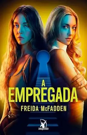A empregada: Bem–vinda à família – Freida McFadden