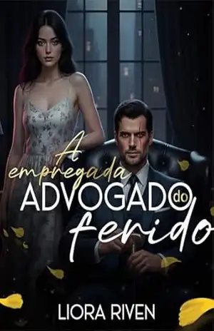 A Empregada do Advogado Ferido – LIORA RIVEN