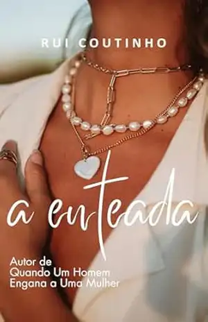 A ENTEADA - RUI COUTINHO