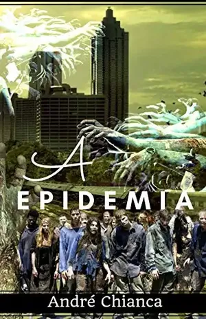 A Epidemia – André Chianca