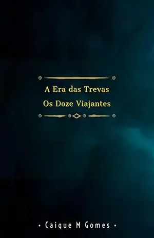A Era Das Trevas - Caique M Gomes