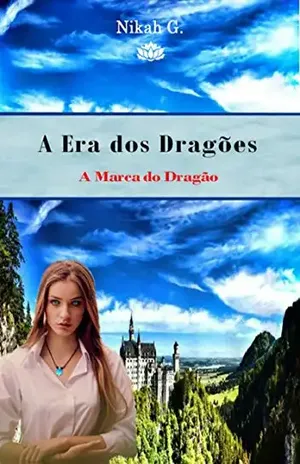 A Era Dos Dragões - Nikah G.