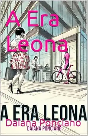A Era Leona - Daiana Ponciano
