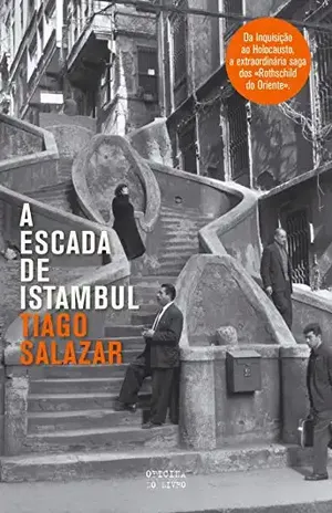 A Escada de Istambul - Tiago Salazar