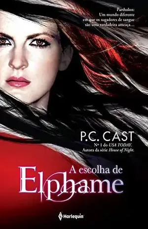 A Escolha de Elphame (Partholon Livro 1) - P.C. CAST
