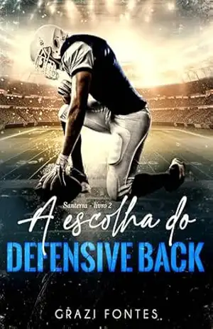 A Escolha do Defensive Back (Santerra University Livro 2) – Grazi  Fontes