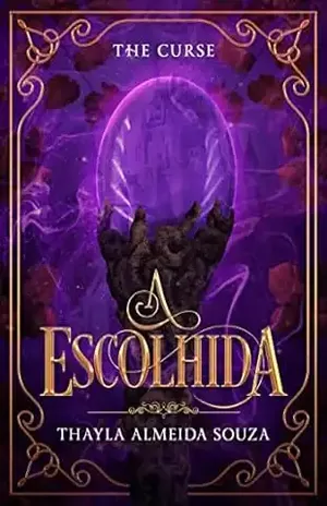 A Escolhida - Thayla Almeida Souza