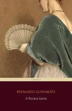 A Escrava Isaura [com índice ativo] – Bernardo Guimarães