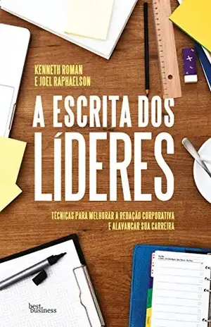 A escrita dos líderes - Kenneth Roman