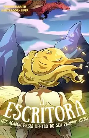 A ESCRITORA QUE ACABOU PRESA DENTRO DO SEU PRÓPRIO LIVRO – YUNARI  ELARITH
