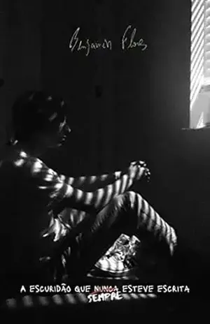 A escuridão que sempre esteve escrita - Benjamin Flores