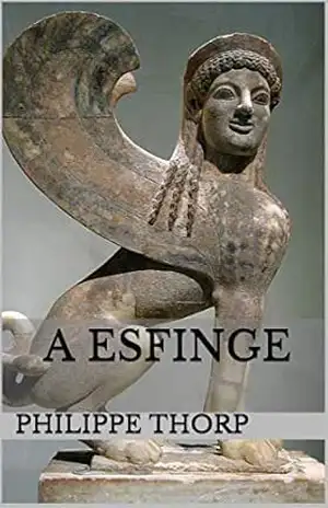 A Esfinge - Philippe Thorp