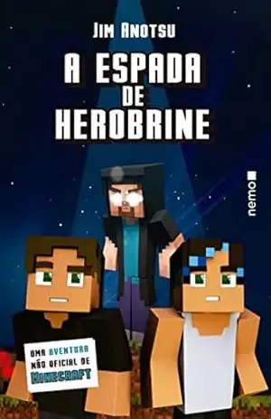 A espada de Herobrine – Jim Anotsu