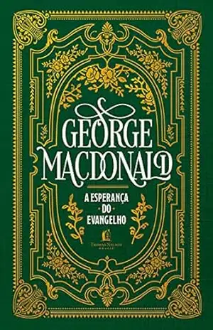 A esperança do evangelho – George MacDonald
