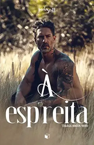 À Espreita (Irmãos Wood Livro 3) – Paola  Scott