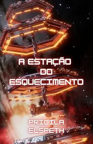 A estação do esquecimento – Pricila Elspeth