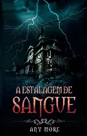 A Estalagem de Sangue – Any More