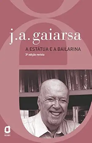A estátua e a bailarina – J. A. Gaiarsa