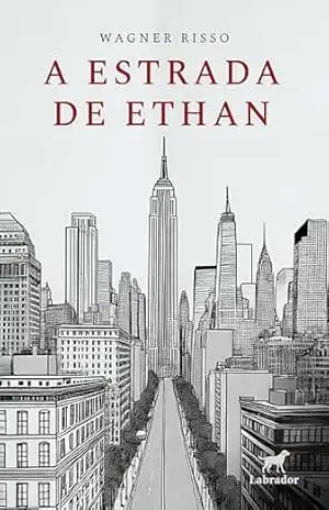 A estrada de Ethan – Wagner Risso
