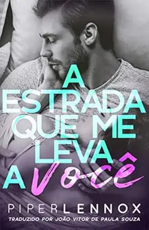 A Estrada que me Leva a Você - Piper Lennox