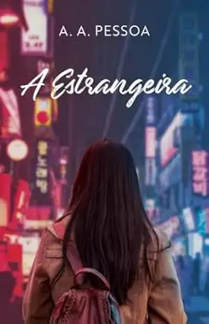 A Estrangeira – A. A Pessoa