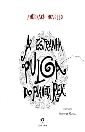 A estranha pulga do Planeta Rex – Anderson Novello